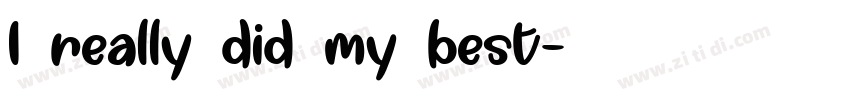 I really did my best字体转换